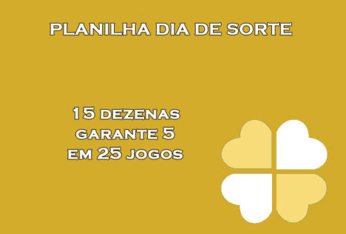 Planilha dia de Sorte com 15 dezenas - Garante 5 se acertar 7