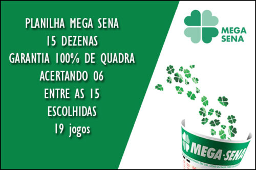 Planilha Mega Sena 15 Dezenas – 100% Quadra Em 19 Jogos - Grátis