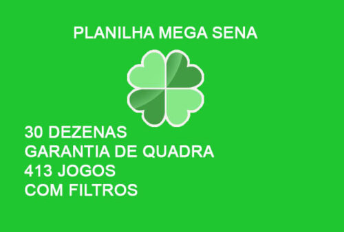 Planilha Mega Sena 30 dezenas com filtros - Garantia de quadra - 413 Jogos