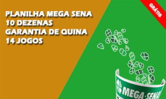 Planilha Mega Sena 10 dezenas com garantia de Quina acertando 6 entre as 10