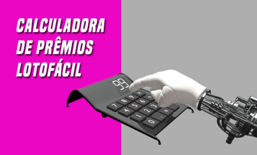 Calculadora de prêmios Lotofacil