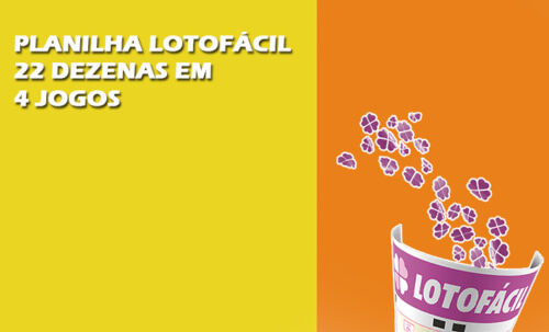 Planilha Lotofácil 22 dezenas em 4 Jogos