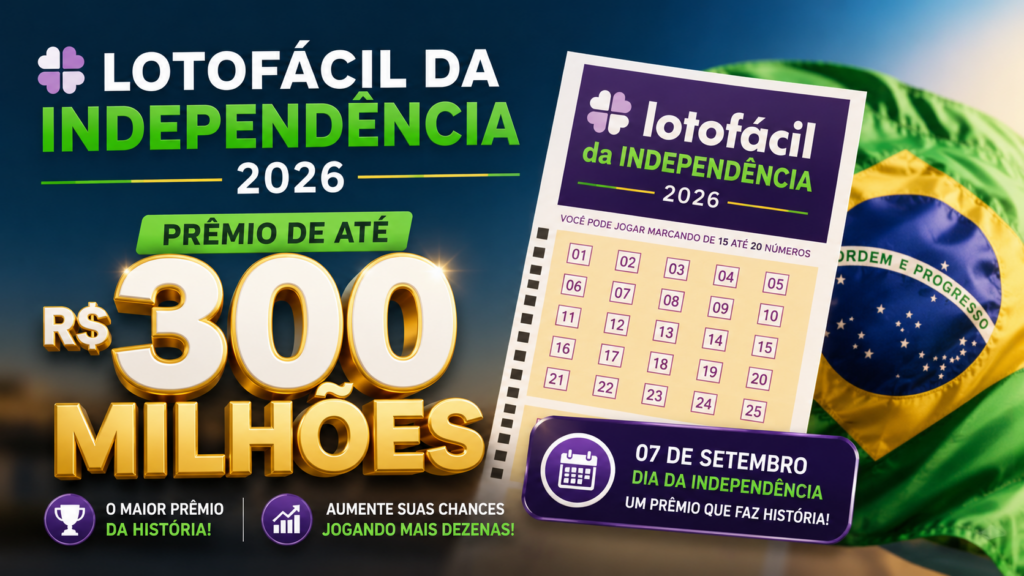 lotofacil da independencia 2026